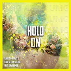 Hold On - Darius & Finlay, Paul Keen, Bastiqe