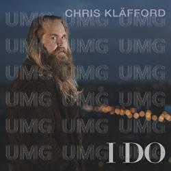 I Do - Chris Kl&auml;fford