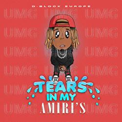 Tears In My Amiri's - D-Block Europe