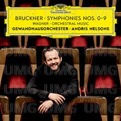 Bruckner: Symphonies Nos. 0-9 – Wagner: Orchestral Music - Gewandhausorchester, Andris Nelsons
