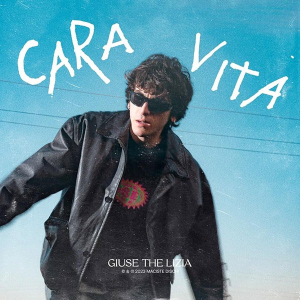 Cara vita - Giuse The Lizia