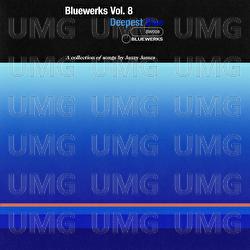 Bluewerks Vol. 8: Deepest Blue - Bluewerks, Jazzy James