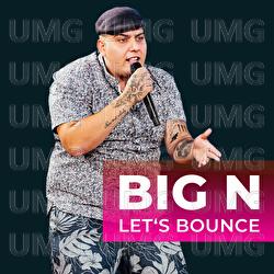 Let's Bounce - Big N