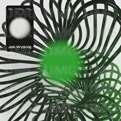 Jak Wysnie - GRUBY MIELZKY, CatchUp, The Returners