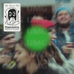 Poprawiny (Bauns Gruby) - GRUBY MIELZKY, UNDADASEA, The Returners
