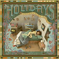 Holidays - Chromocosmic Avenue - Le&oacute;n Larregui