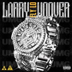 Larry Hoover - Fly Lo, Mike G