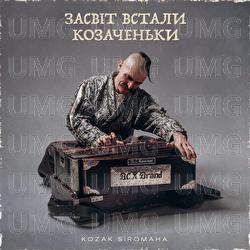 Zasvit vstaly kozachen'ky - KOZAK SIROMAHA