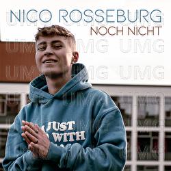 Noch nicht - Nico Rosseburg