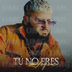 T&Uacute; NO ERES - Jifer