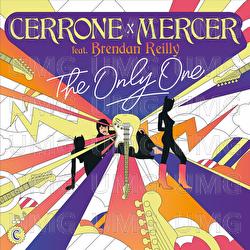 The Only One - Cerrone, Brendan Reilly