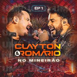 No Mineir&atilde;o - Clayton & Rom&aacute;rio