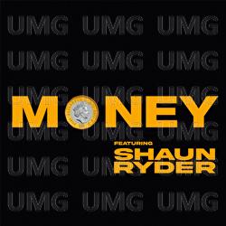 Money (feat. Shaun Ryder) - The Lottery Winners, Shaun Ryder
