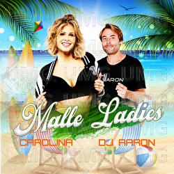 Malle Ladies - Carolina, Dj Aaron