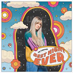 Best Night Ever - Laurell