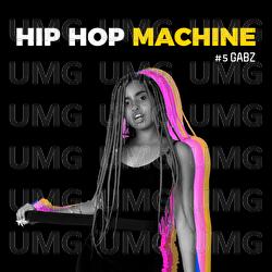 Hip Hop Machine #5 - Leo Gandelman, Machine Series, Gabz