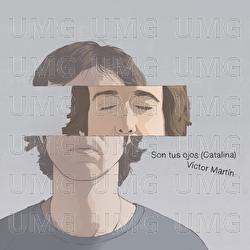 Son tus ojos (Catalina) - V&iacute;ctor Mart&iacute;n