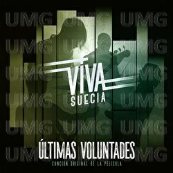 &Uacute;ltimas Voluntades - Viva Suecia