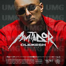 Matador - Olexesh