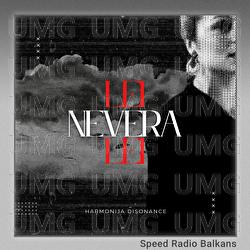 Nevera (Lei, lei) - Harmonija disonance, Speed Radio Balkans