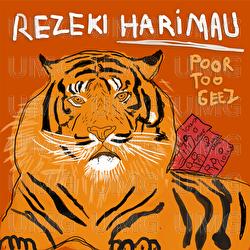 Rezeki Harimau - Poor Too Geez