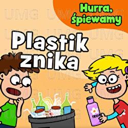 Plastik znika - Hurra, śpiewamy