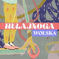 Hulajnoga - Wolska