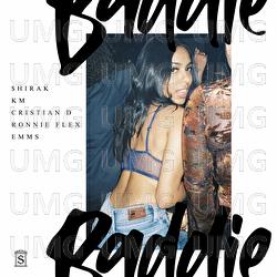 Baddie - $hirak, Cristian D, Ronnie Flex