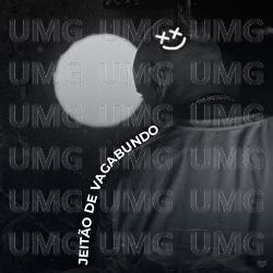 Jeit&atilde;o De Vagabundo - Nael, DOZE