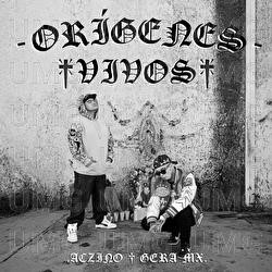 Orígenes Vivos - Aczino, Gera MX