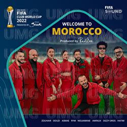 Welcome to Morocco - RedOne, Douzi, Hatim Ammor