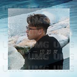 Ming Tian Yi Qie Ru Chang - Wilson Ng