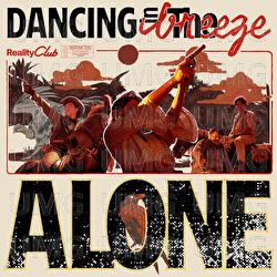 Dancing In The Breeze Alone - Reality Club