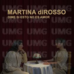 Dime si esto no es amor - Martina diRosso