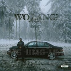 Wo lang? - Azzi Memo