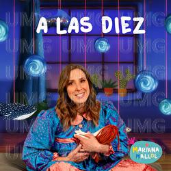 A Las Diez - Mariana Mallol