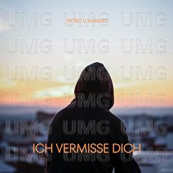 Ich vermisse dich - Pietro Lombardi