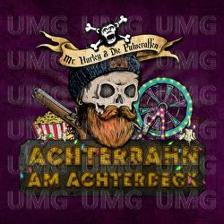 Achterbahn am Achterdeck - Mr. Hurley & Die Pulveraffen