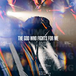 The God Who Fights For Me