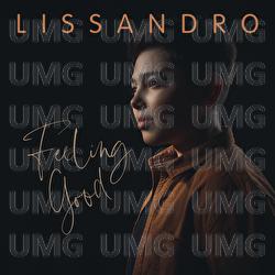 Feeling Good - Lissandro