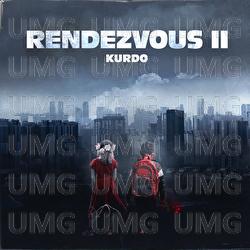 Rendezvous II - Kurdo