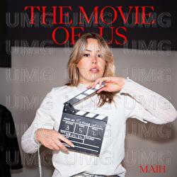 The Movie of Us - MAIH