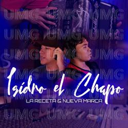 Isidro El Chapo - La Receta, Nueva Marca