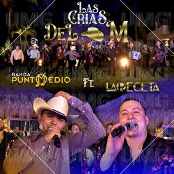 Las Crias Del M - La Receta, Banda Punto Medio
