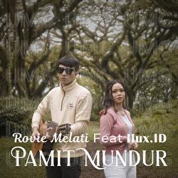 Pamit Mundur - Rovie Melati, Ilux ID