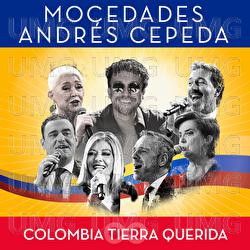 Colombia Tierra Querida - Mocedades, Andrés Cepeda