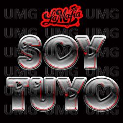 Soy Tuyo - La Mafia