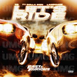 Let's Ride - Fast & Furious: The Fast Saga, YG, The Notorious B.I.G.