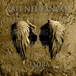 Ali nel fango - Esdra
