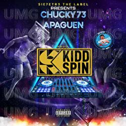 Apaguen - Chucky73, Kidd Spin